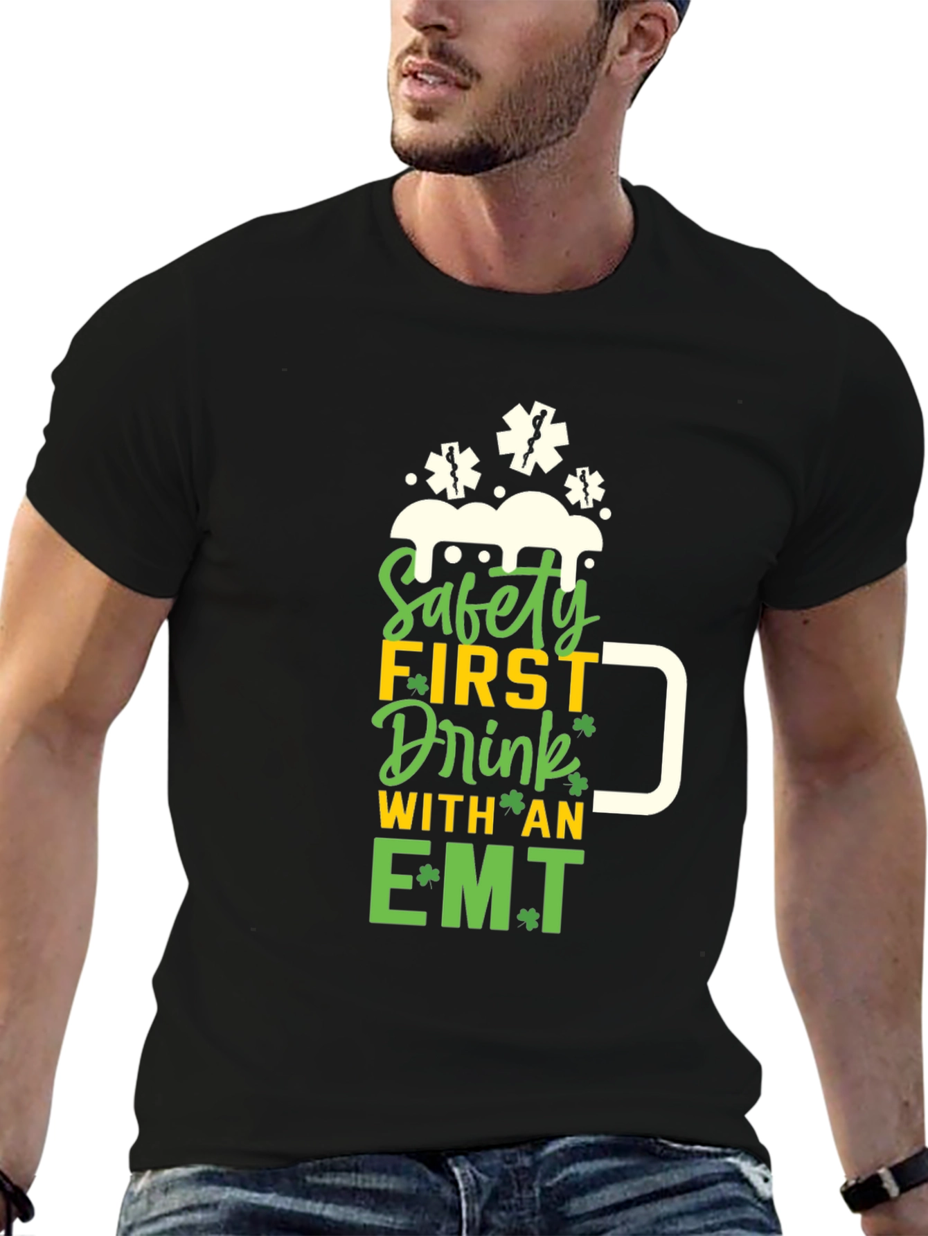 Safety First Drink with an EMT T-Shirt