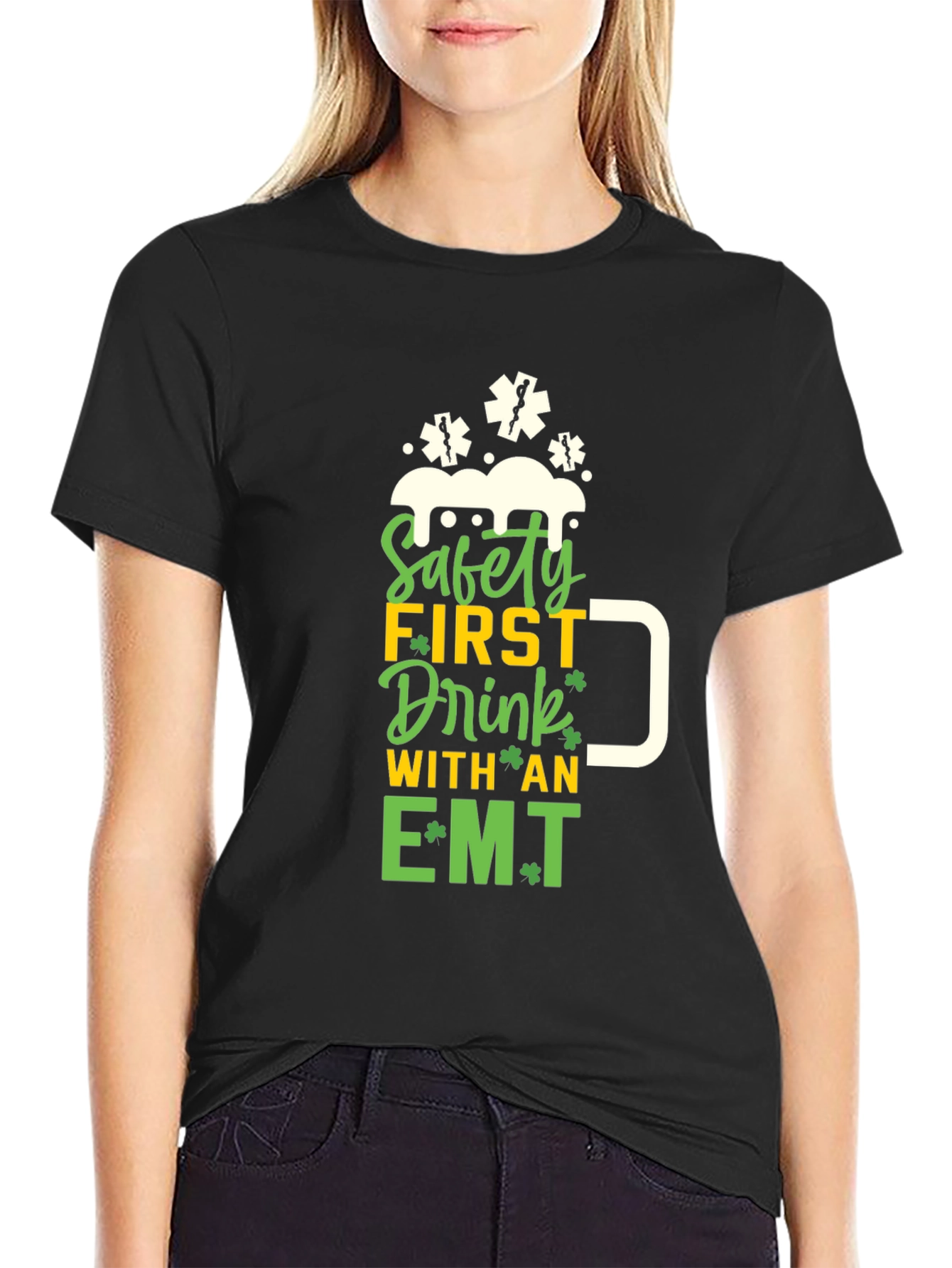 Safety First Drink with an EMT T-Shirt