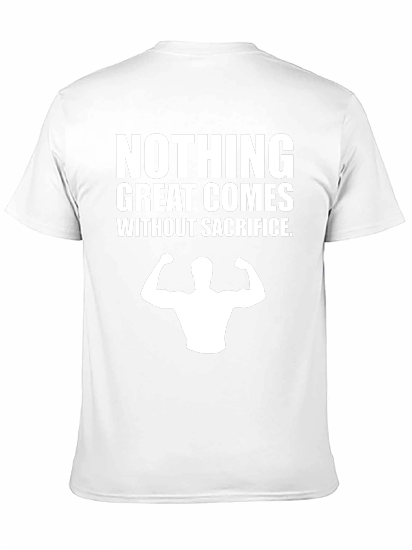 Nothing Great Comes Without Sacrifice Graphic Tee