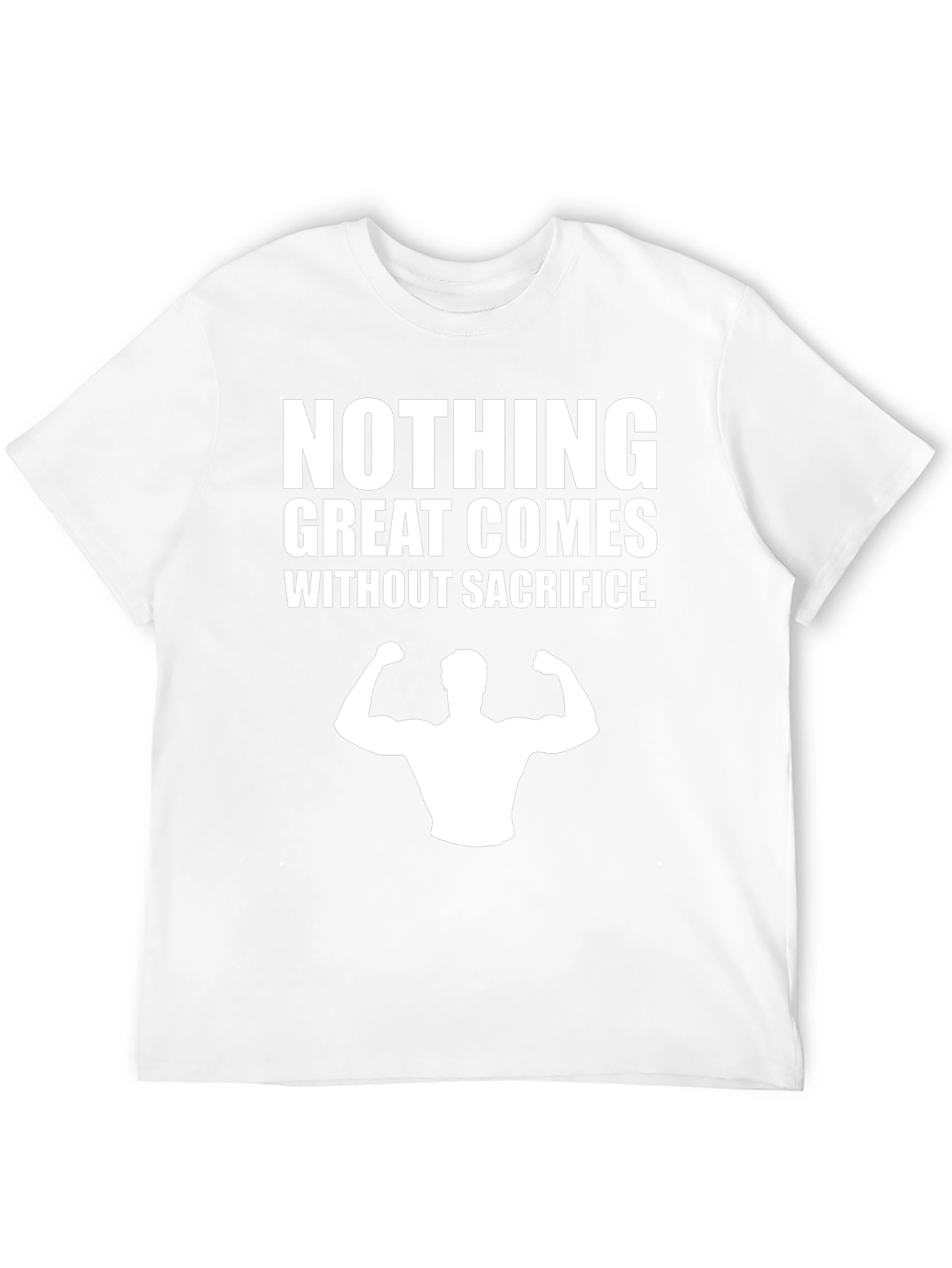 Nothing Great Comes Without Sacrifice Graphic Tee