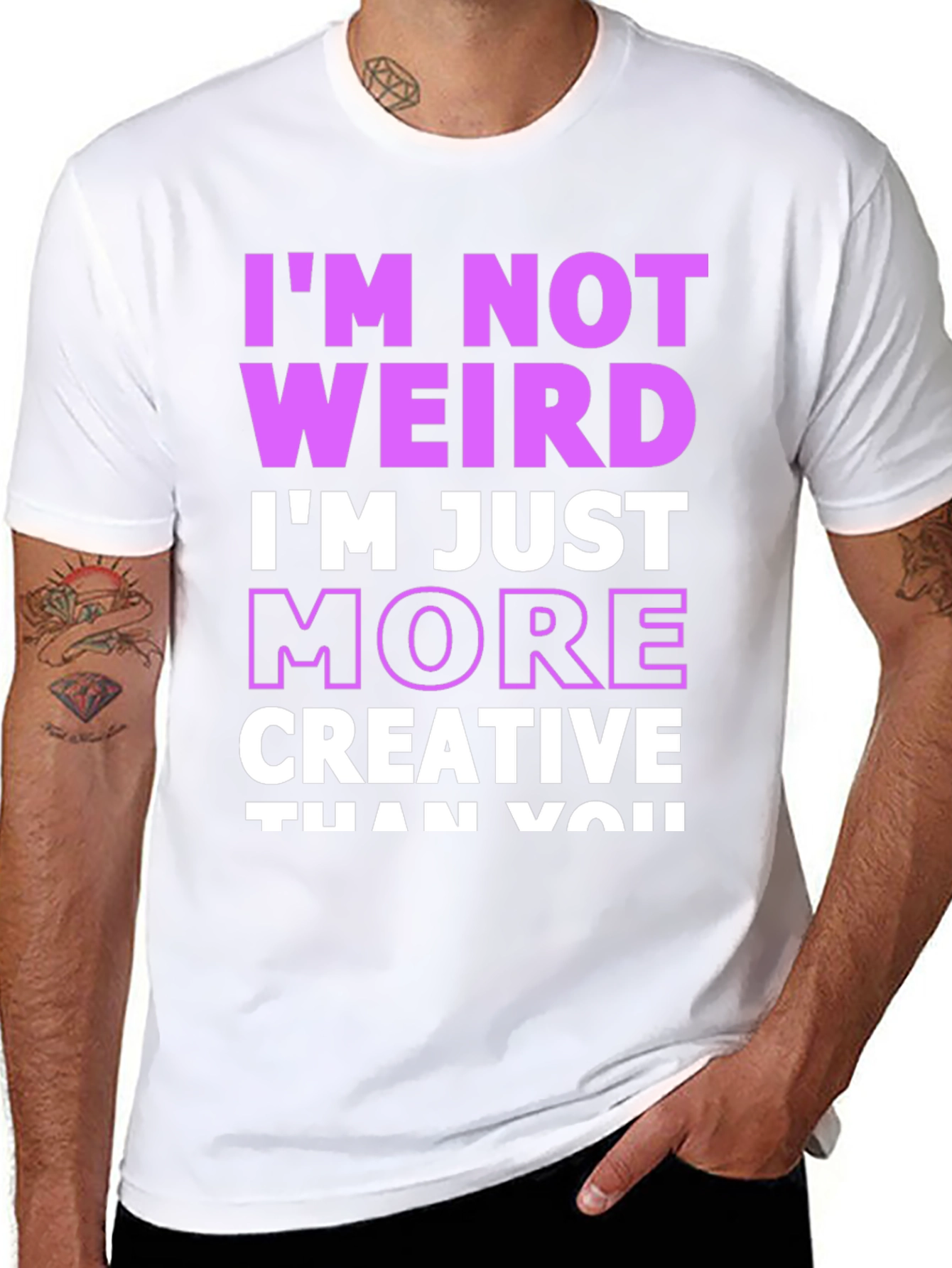 Im Not Weird T-Shirt