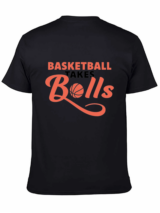 Basketball Takes Balls Graphic T-Shirt