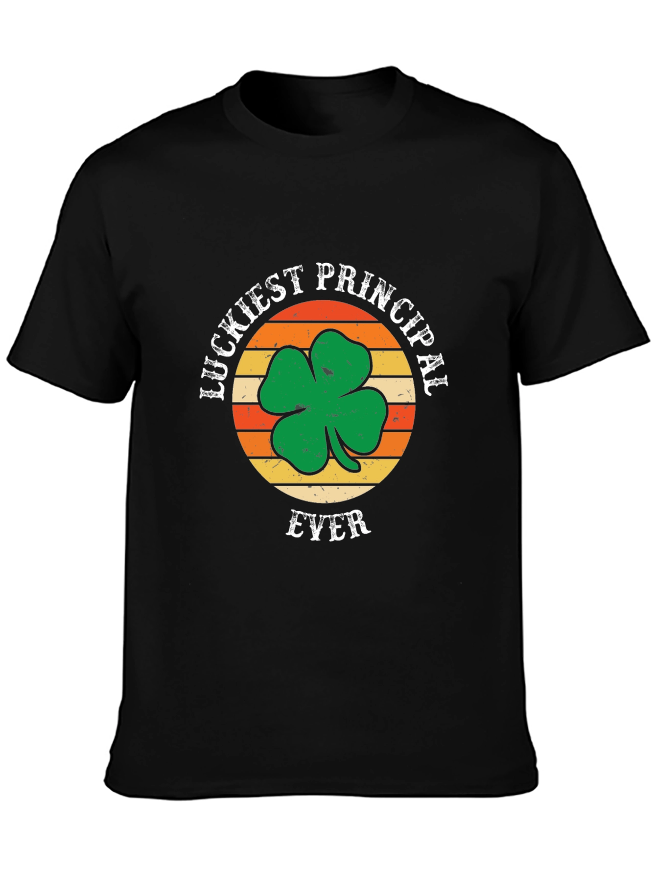 Luckiest Principal Ever T-Shirt - St. Patricks Day Tee