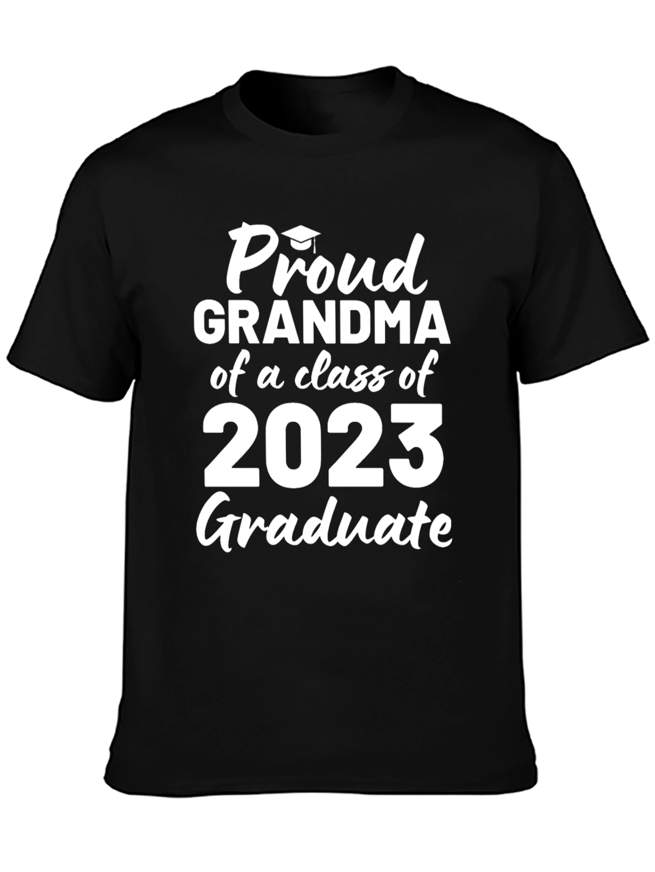 Proud Grandma Class of 2023 Graduate T-Shirt