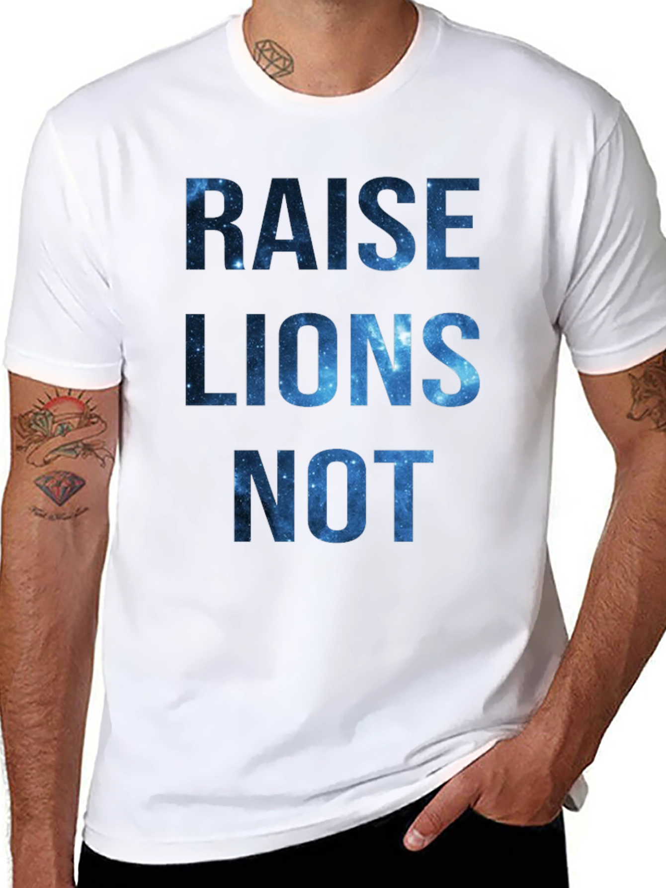 Raise Lions Not Galaxy T-Shirt