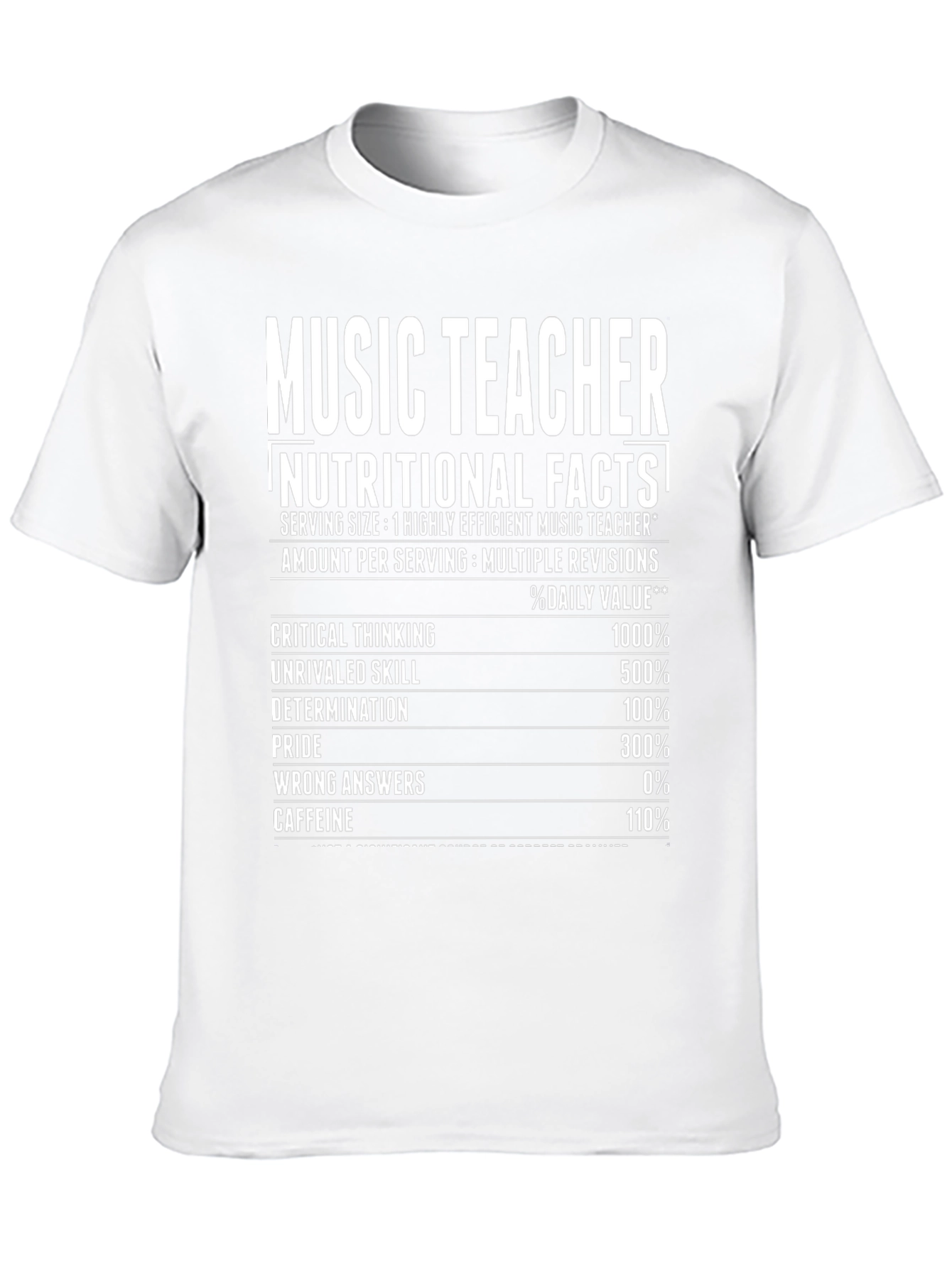 Music Teacher Nutritional Facts Funny T-Shirt