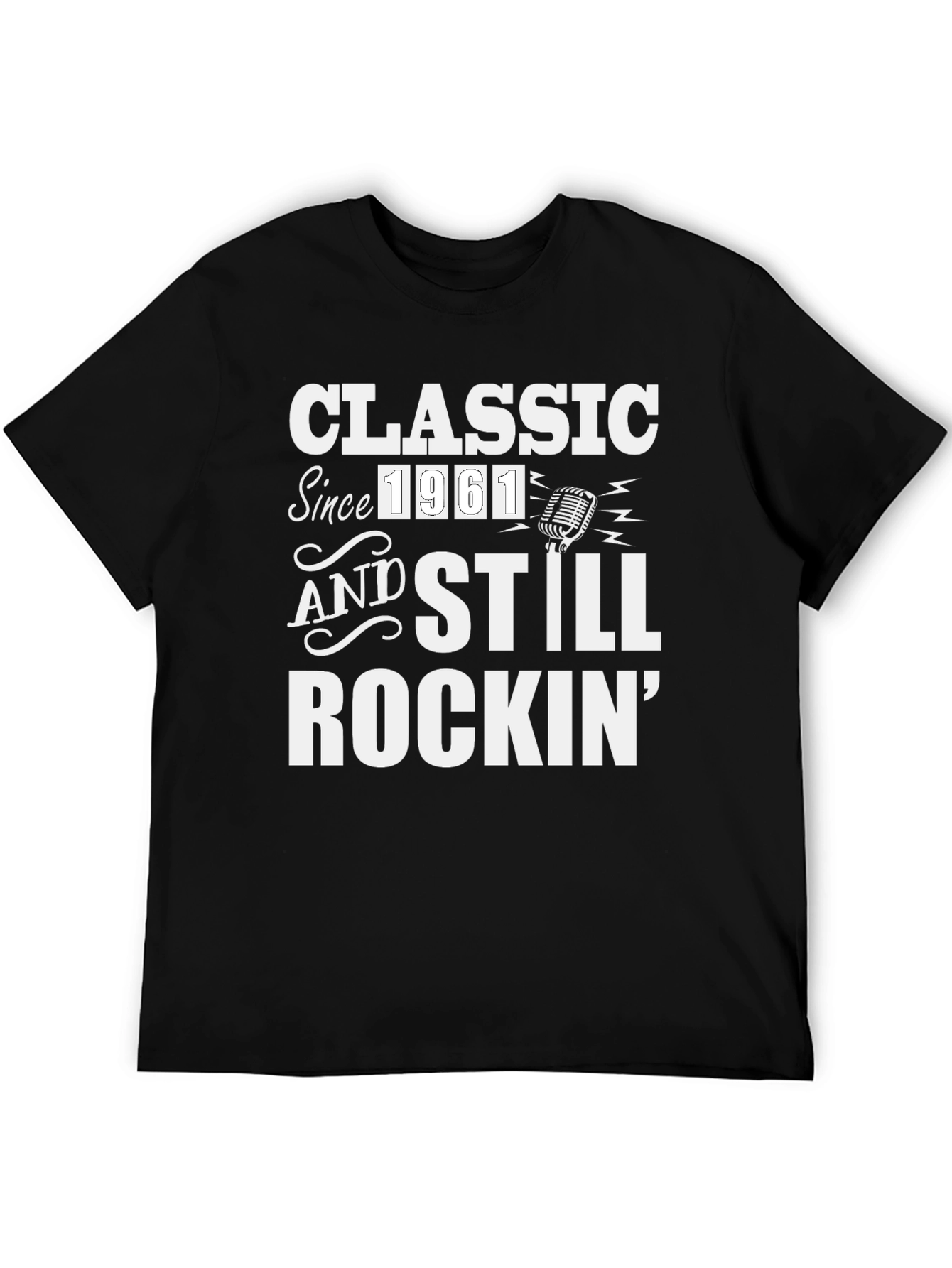 Classic Since 1961 Rockin T-Shirt