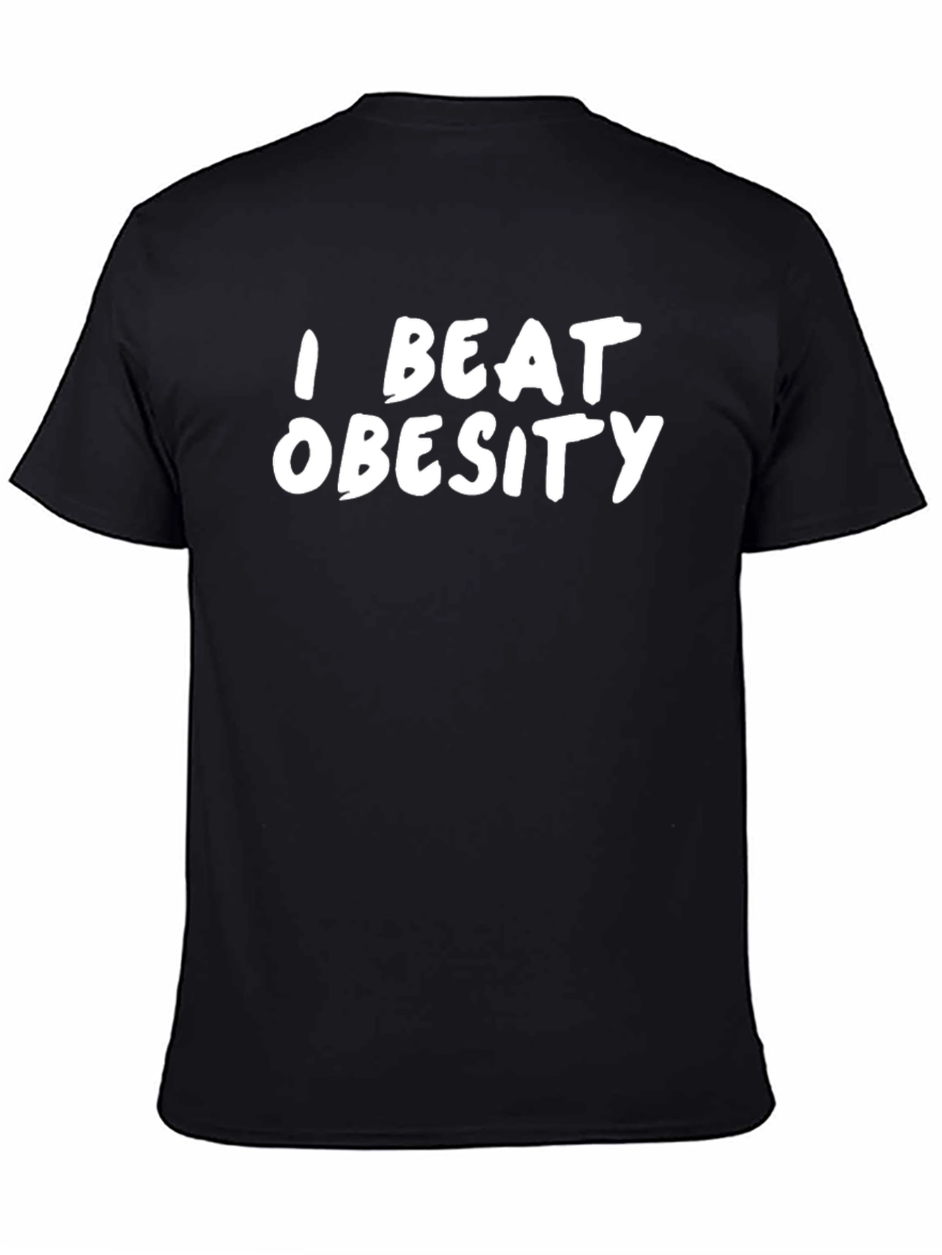 I Beat Obesity T-Shirt