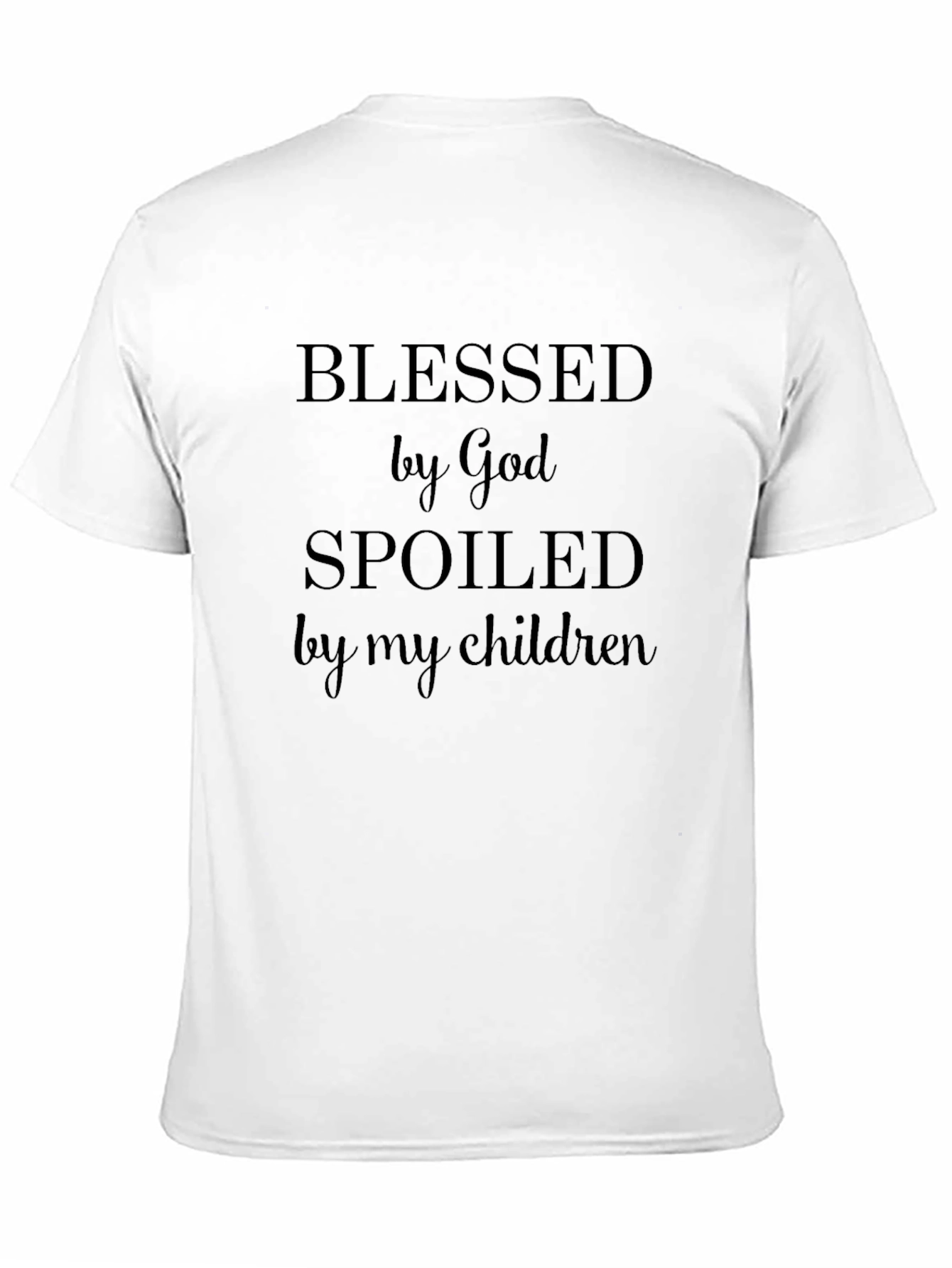 Blessed by God Spoiled by my Children Tee
