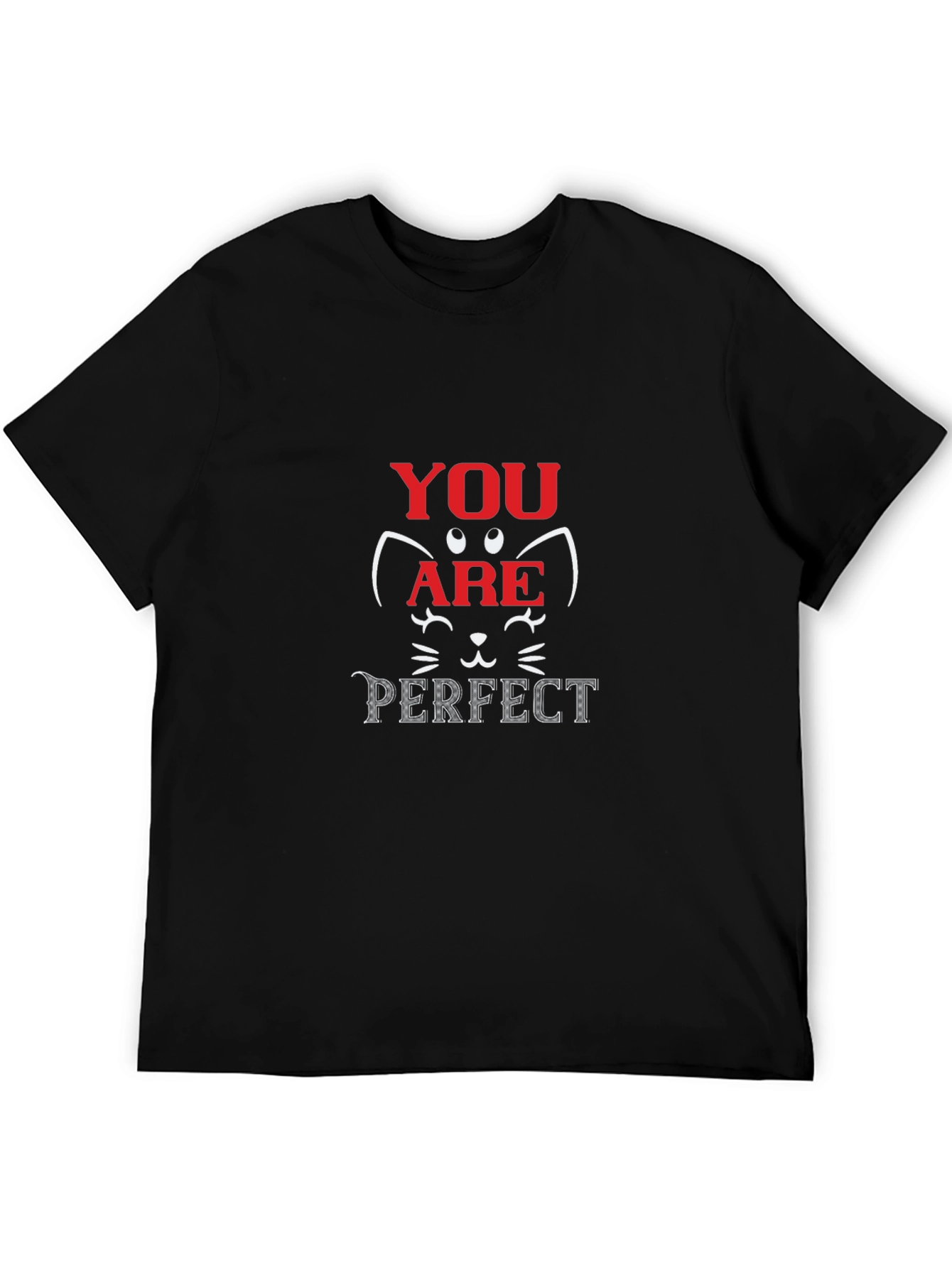 You Are Perfect Cat Graphic T-Shirt