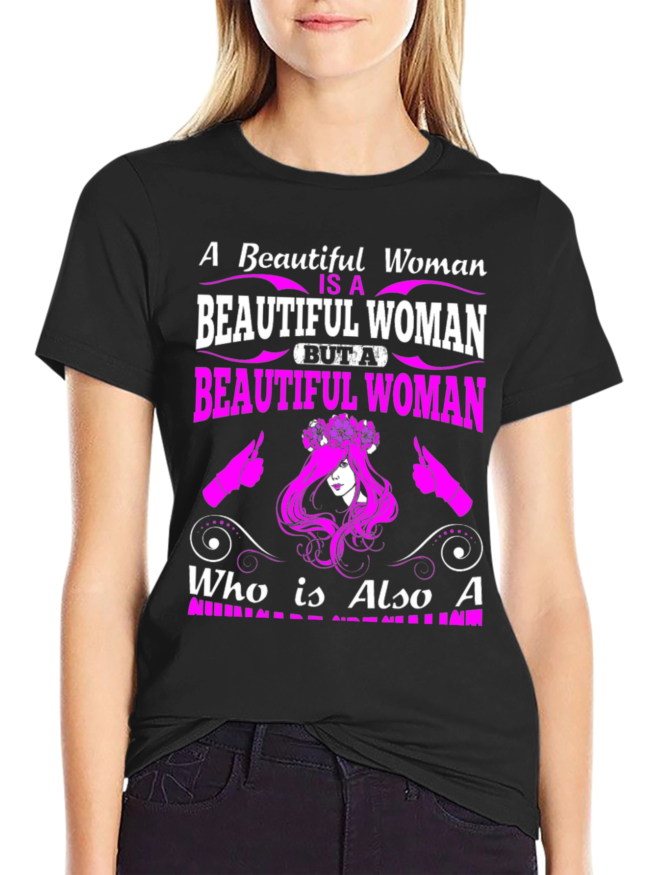 Beautiful Woman Graphic Tee - Premium Quality