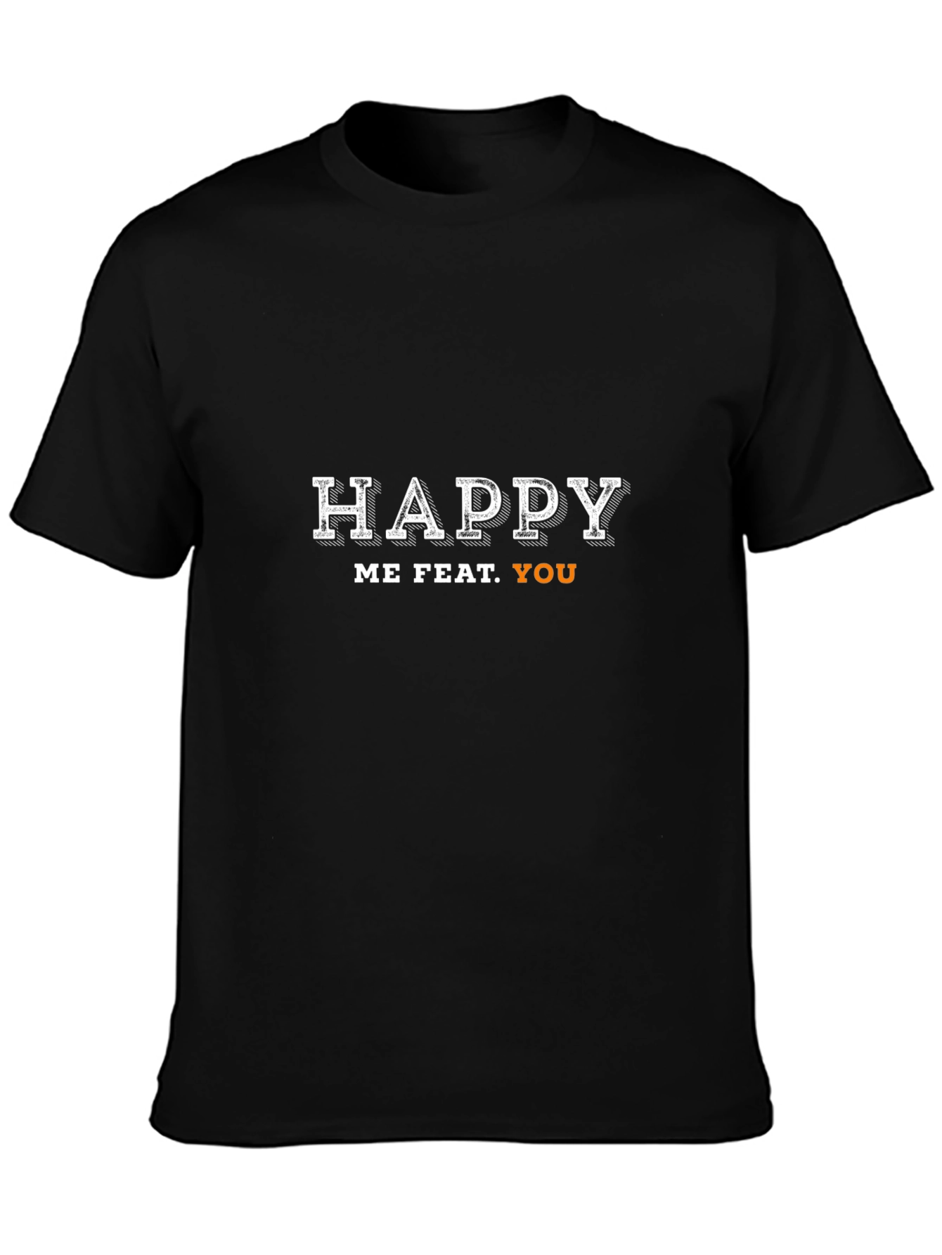 Happy Me Feat. You Black Graphic Tee