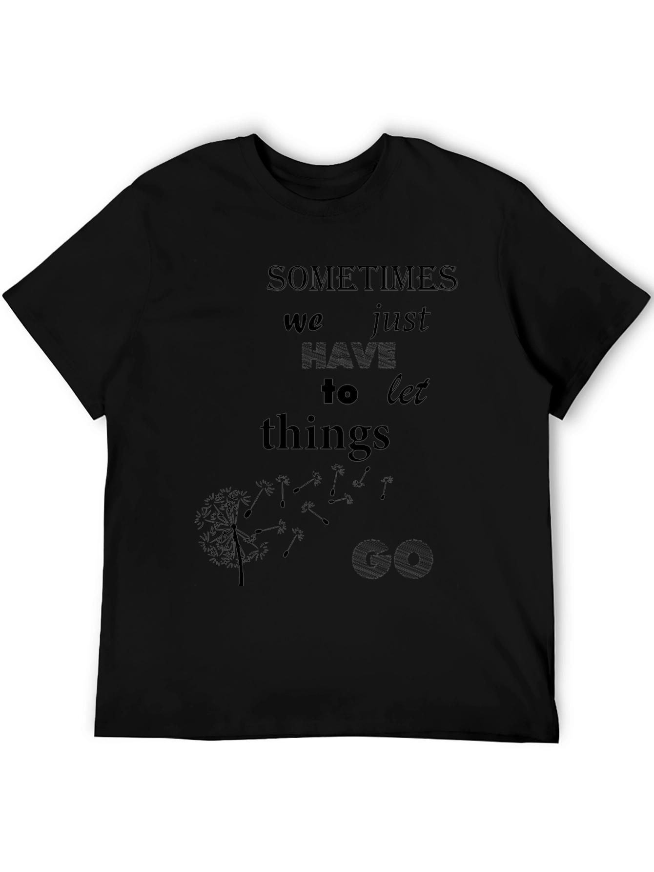 Sometimes Let Go Graphic Tee - Soft Black T-Shirt
