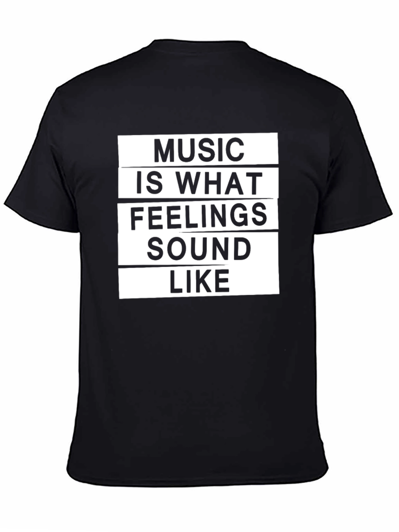 Music is What Feelings Sound Like Graphic T-Shirt