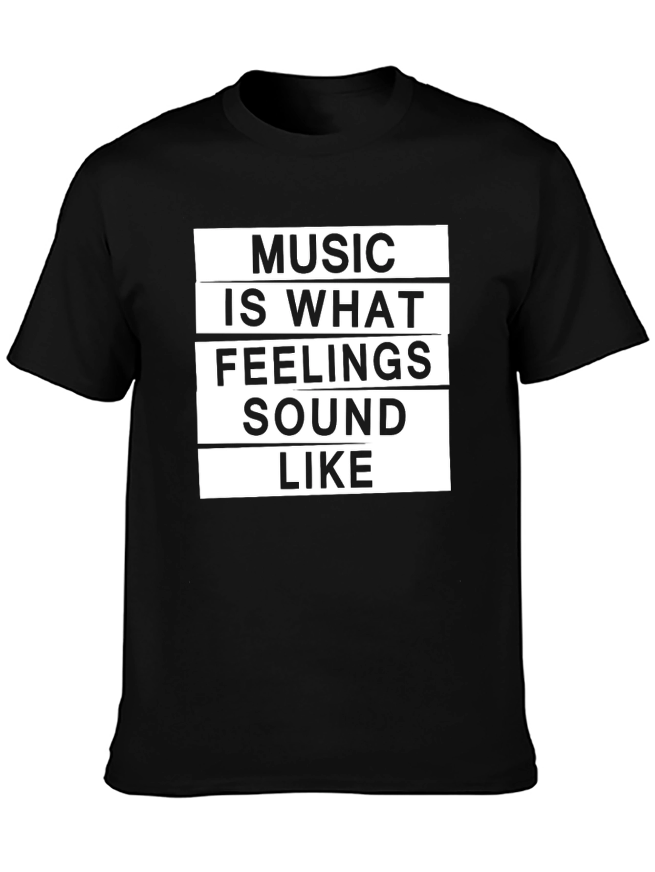 Music is What Feelings Sound Like Graphic T-Shirt