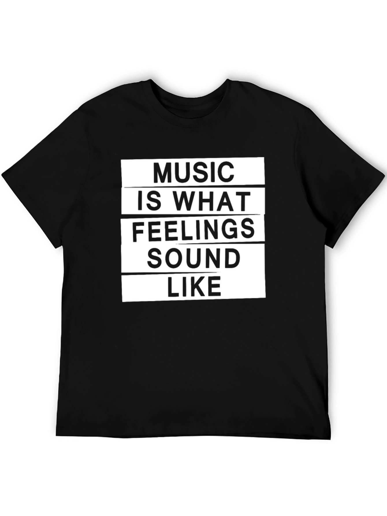 Music is What Feelings Sound Like Graphic T-Shirt