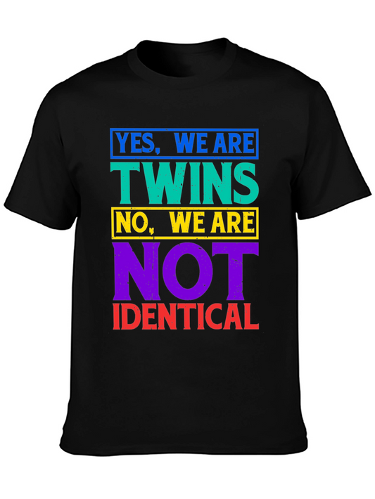 Twins Not Identical T-Shirt - Funny Sibling Tee