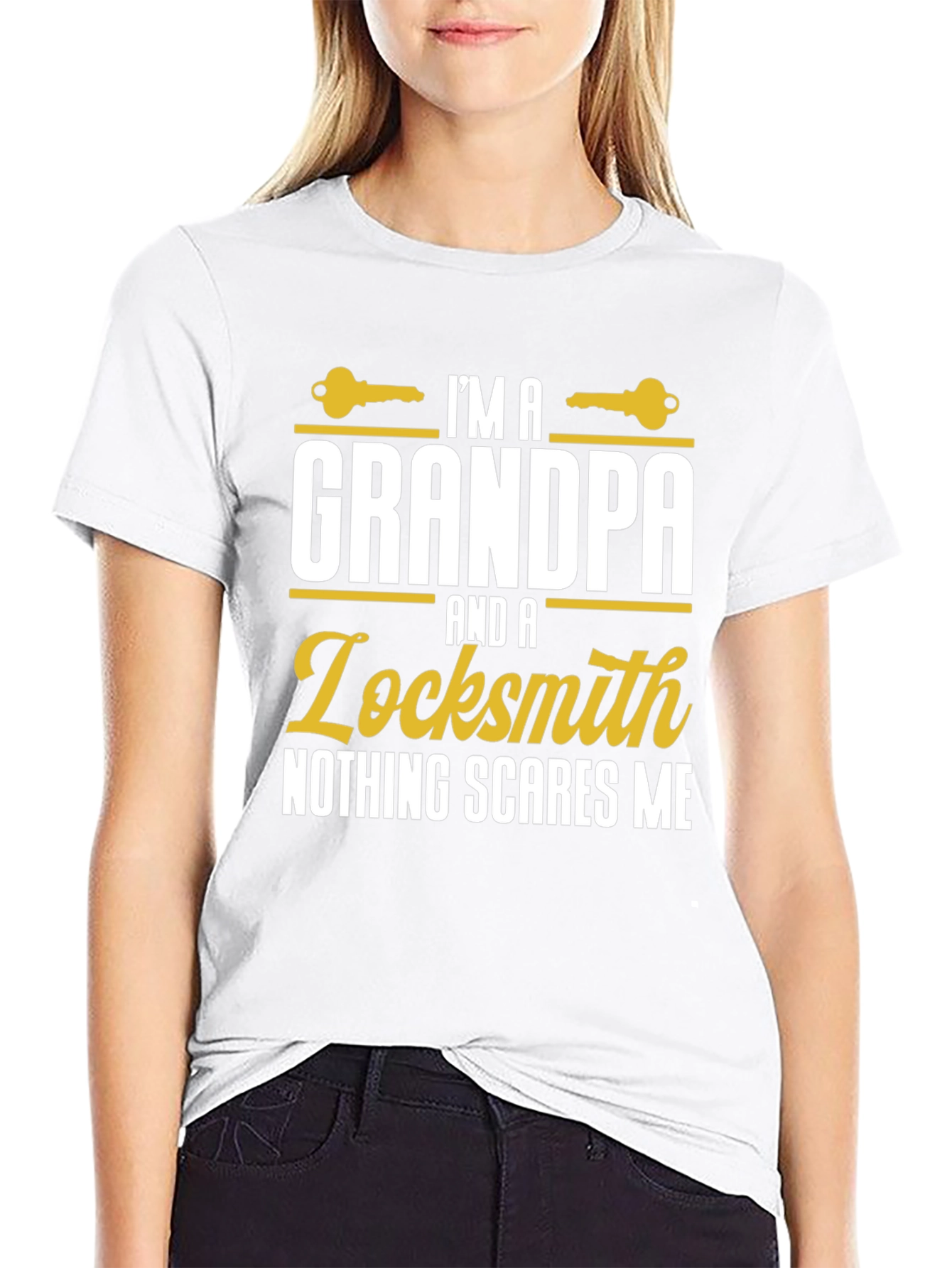 Grandpa Locksmith T-Shirt - Nothing Scares Me!