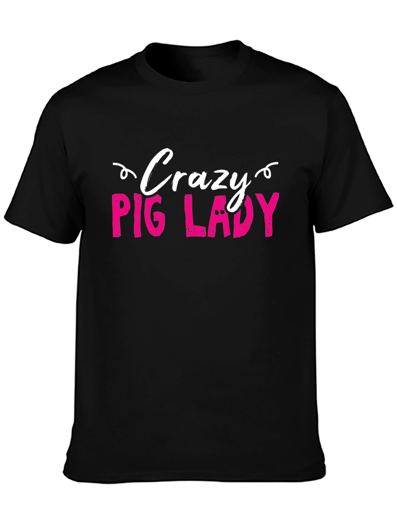 Crazy Pig Lady T-Shirt - Novelty Graphic Tee