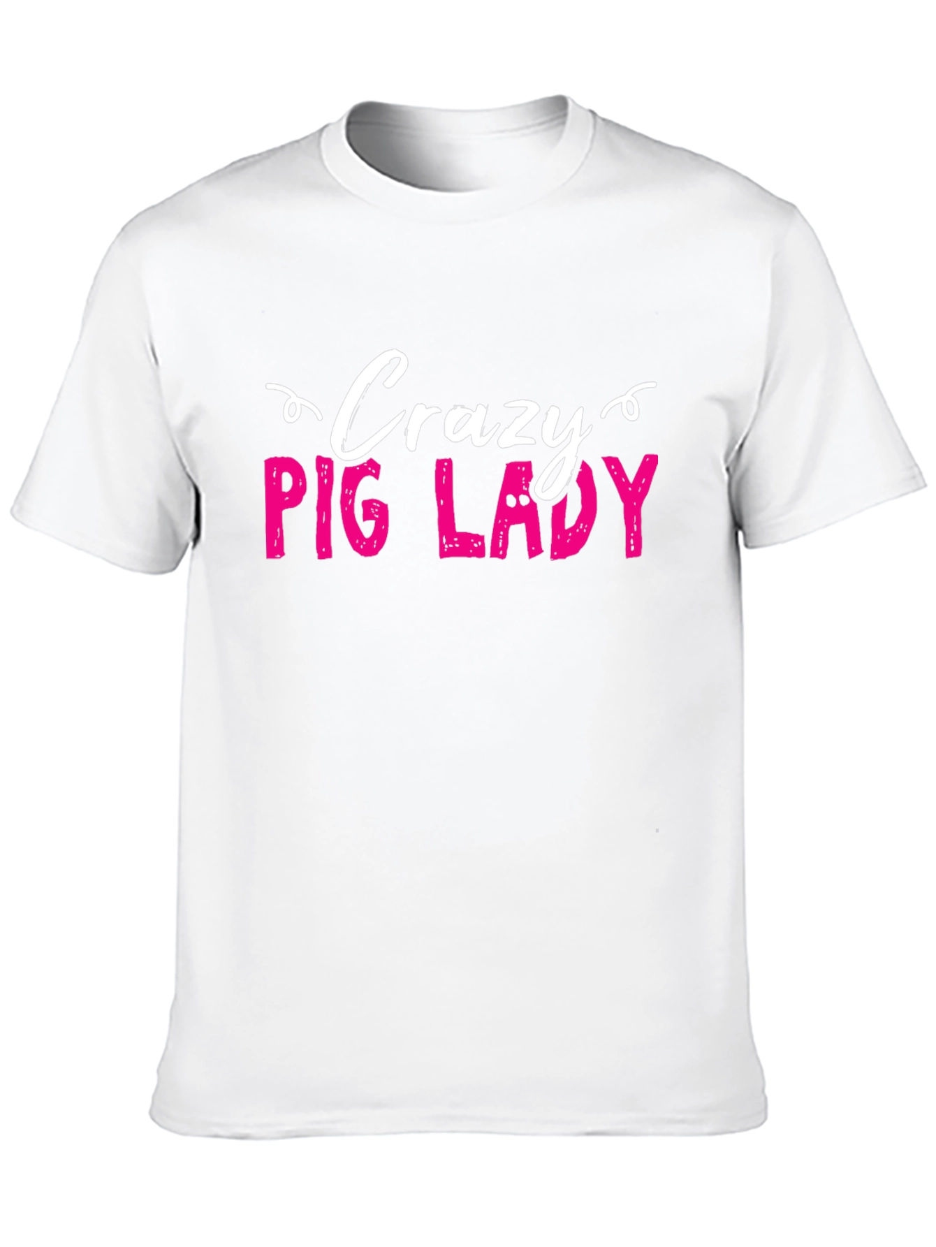 Crazy Pig Lady T-Shirt - Novelty Graphic Tee