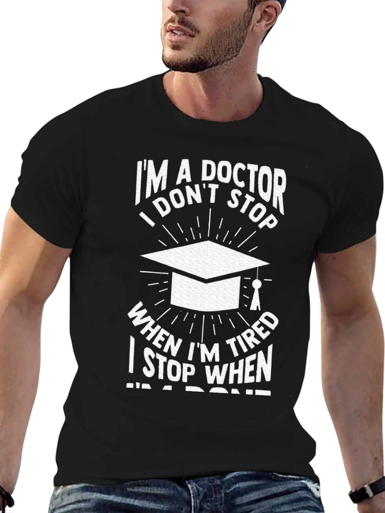 Im a Doctor T-Shirt Graduation Gift
