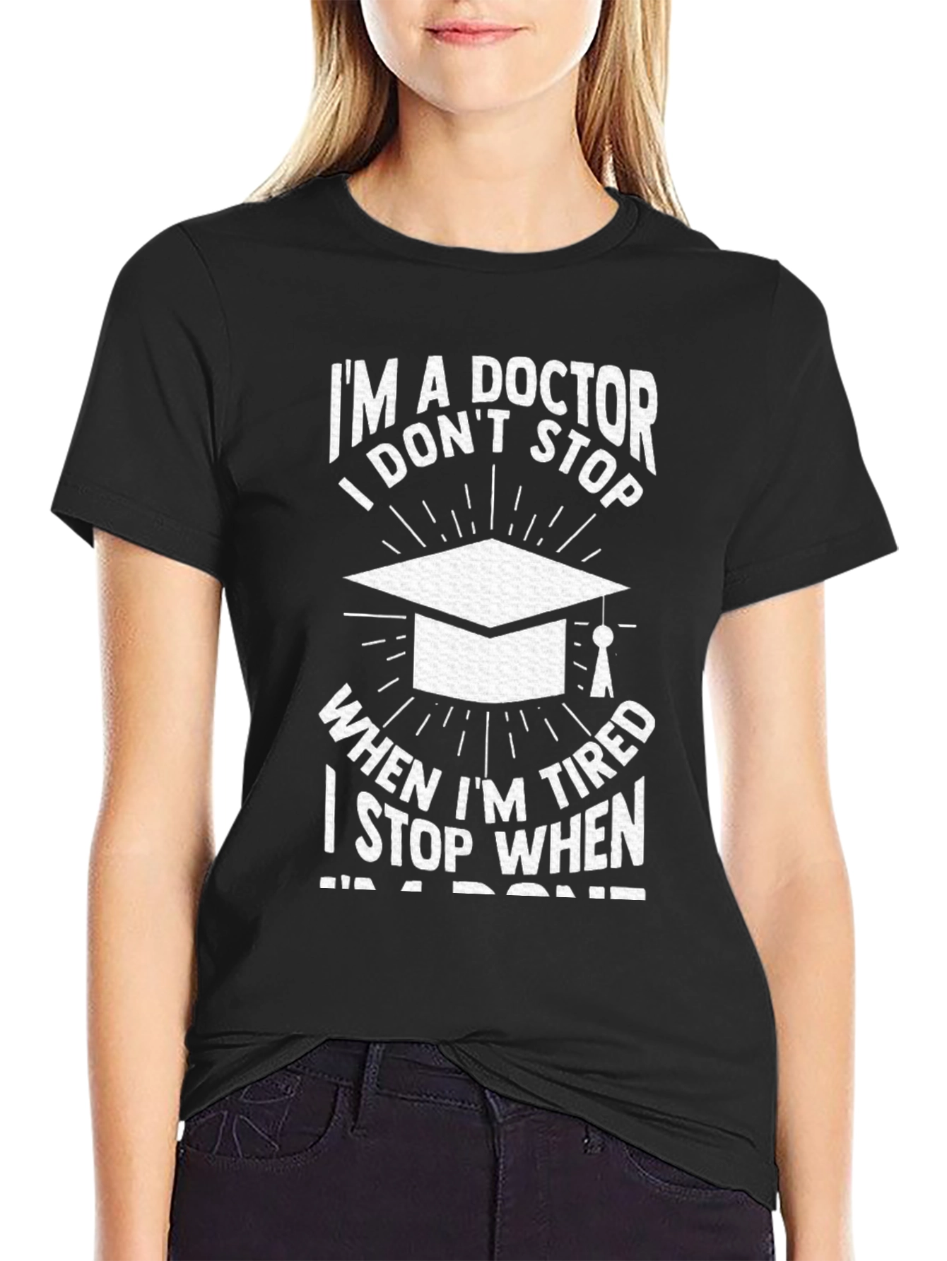 Im a Doctor T-Shirt Graduation Gift