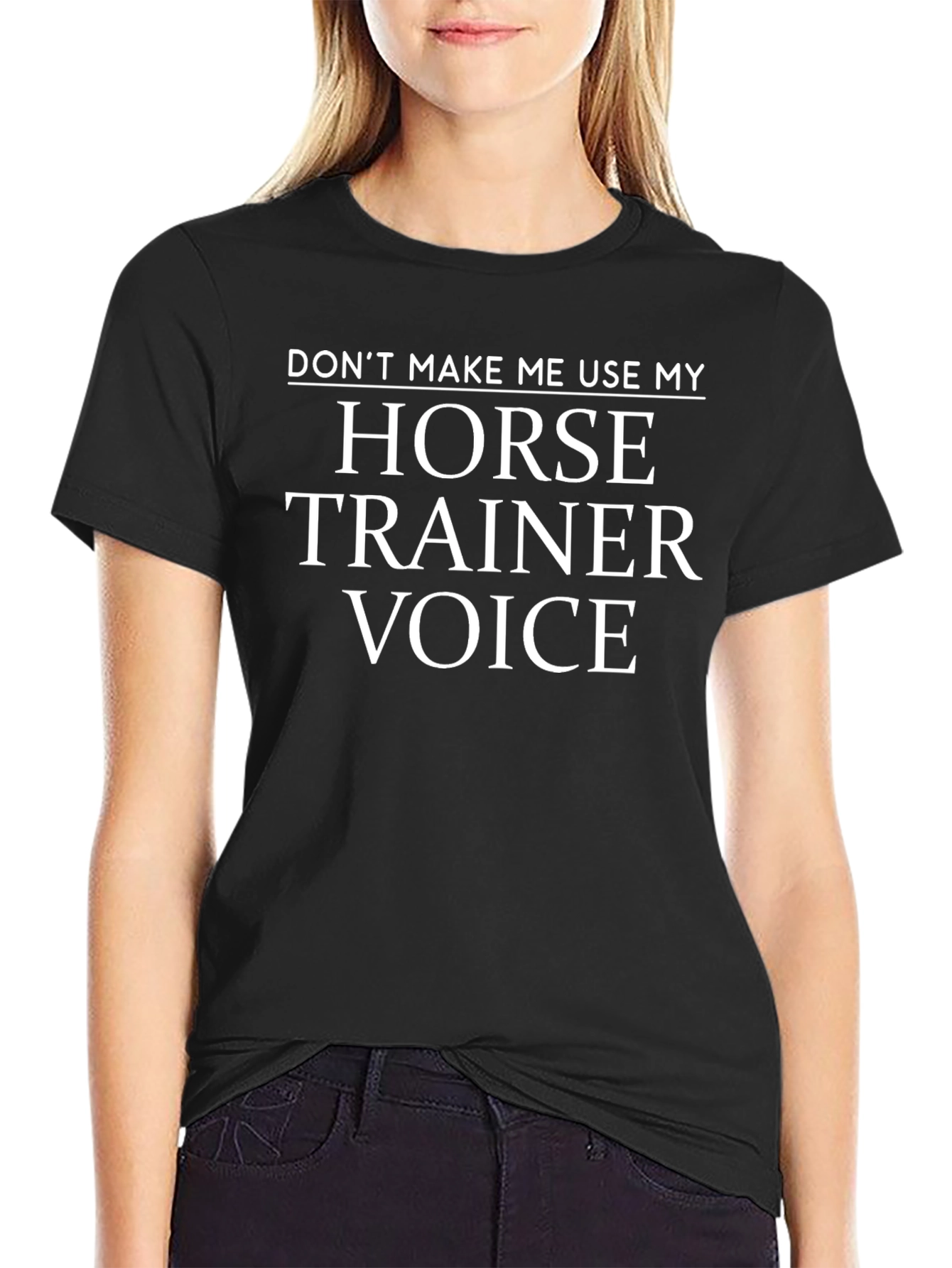 Horse Trainer Voice T-Shirt - Funny Equestrian Tee
