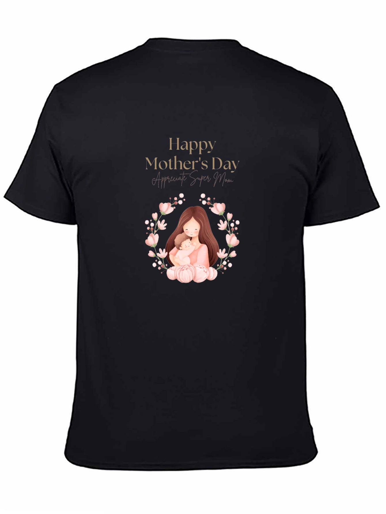 Happy Mothers Day Graphic T-Shirt