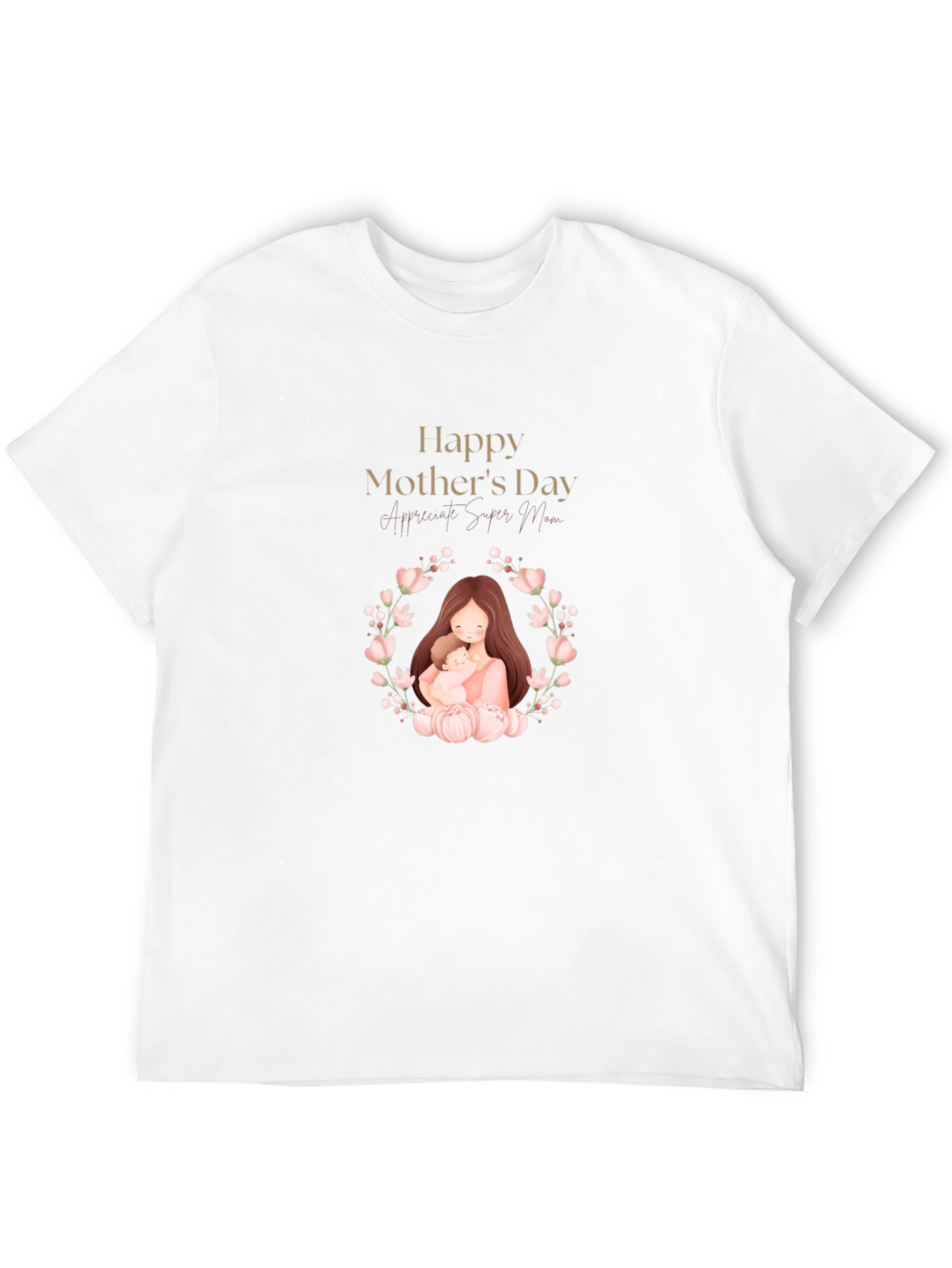 Happy Mothers Day Graphic T-Shirt