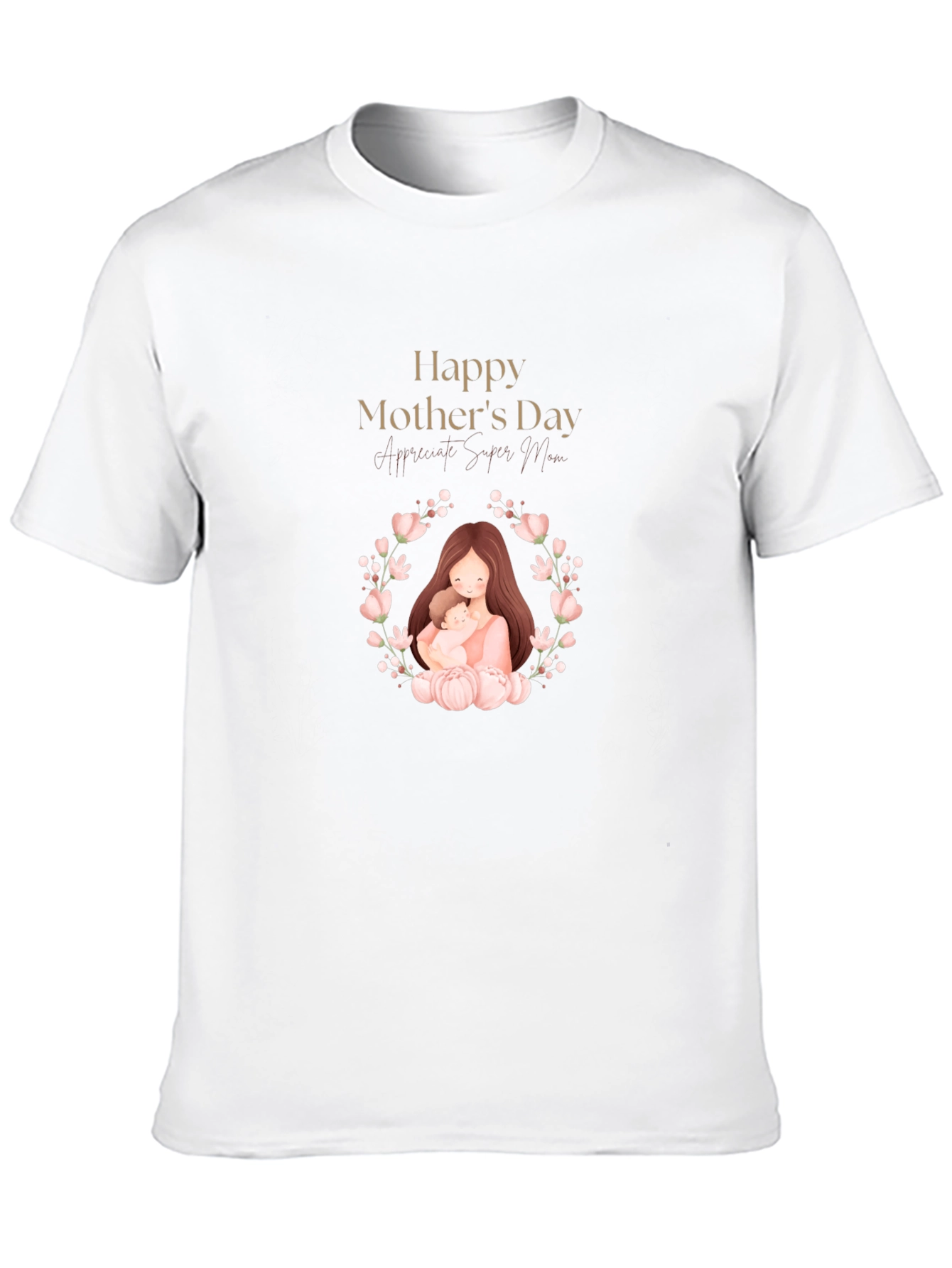 Happy Mothers Day Graphic T-Shirt
