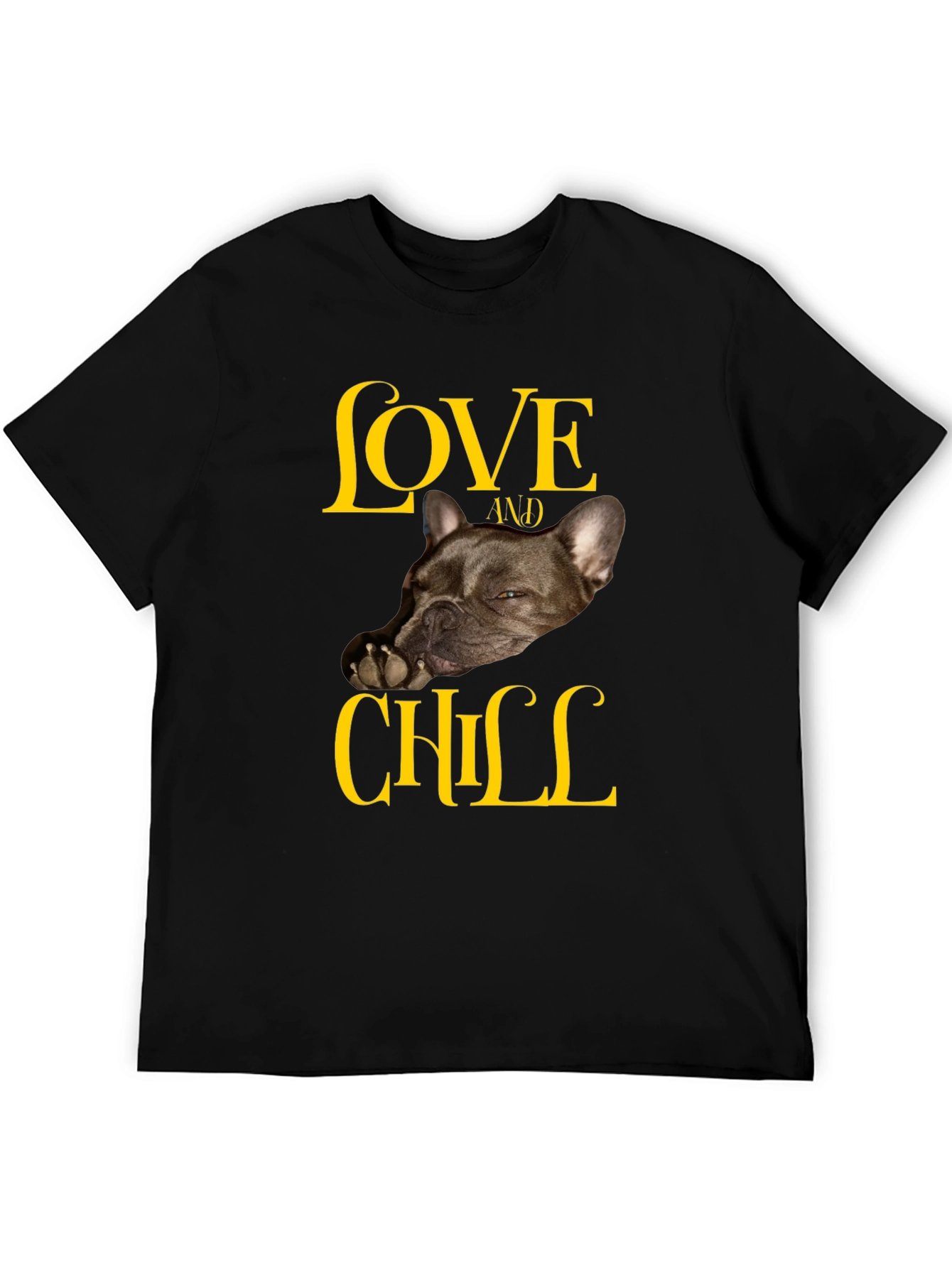 Love and Chill French Bulldog Black T-Shirt