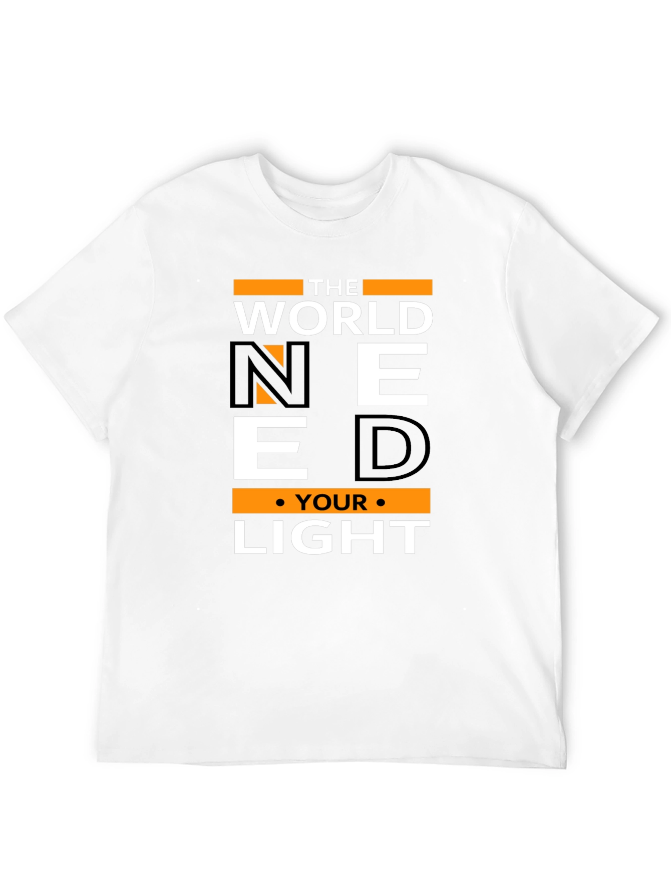 Motivational Need Your Light Graphic T-Shirt