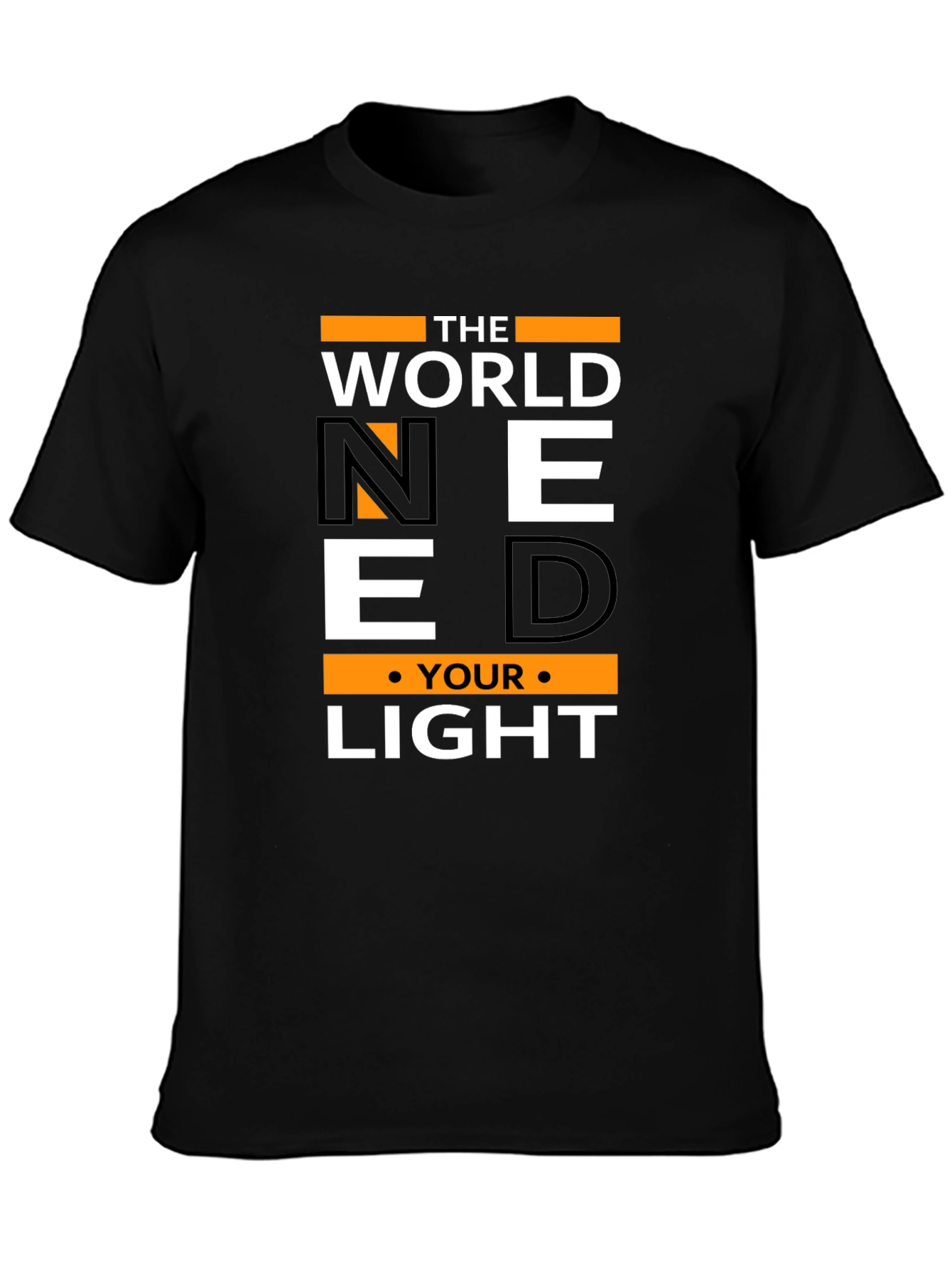 Motivational Need Your Light Graphic T-Shirt