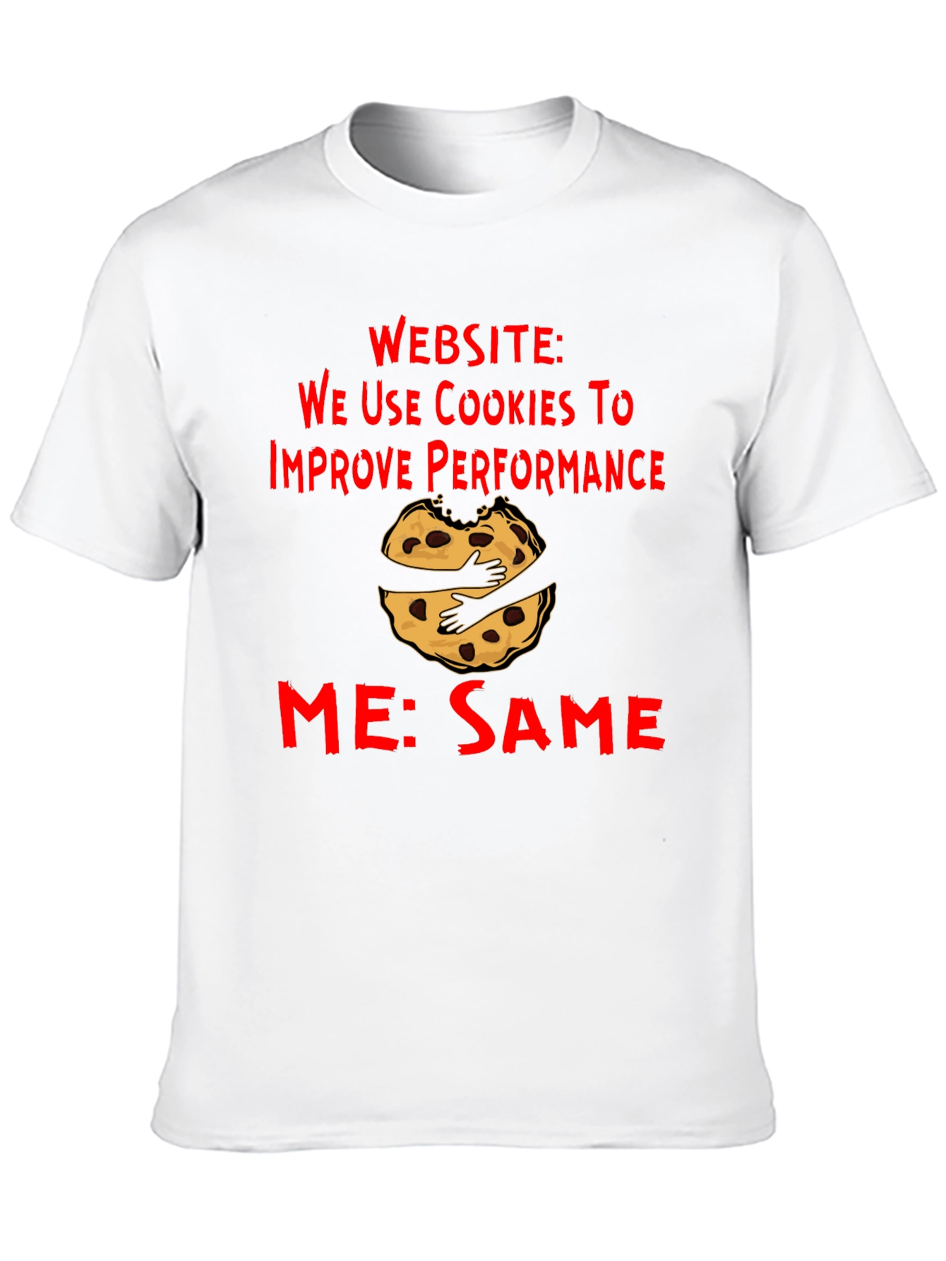Cookie Lover T-Shirt - Funny Graphic Tee